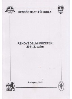 Valcsicsák Imre - Rendvédelmi füzetek 2011/2. szám, Budapest 2011 antikvár könyv