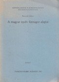 Bereczki Gábor - A magyar nyelv finnugor alapjai