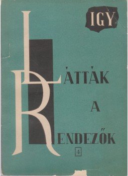  - Így látták a rendezők... 4., Budapest 1962 antikvár könyv