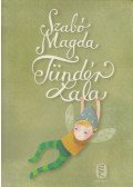Szabó Magda - Tündér Lala