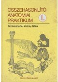 Dr. Zboray Géza (szerk.) - Összehasonlító anatómiai praktikum I.