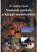 Dr. Bodnár László - Nemzeti parkok a Kárpát-medencében