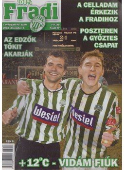 Mokány Lajos - 100% Fradi I. évf. 40. szám Mokány Lajos - 100% Fradi I. évf. 40. szám, Budapest 2003 antikvár könyv