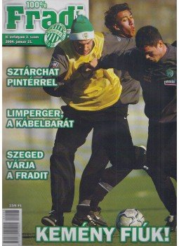 Mokány Lajos (szerk.) - 100% Fradi II. évf. 3. szám Mokány Lajos (szerk.) - 100% Fradi II. évf. 3. szám, Budapest 2004 antikvár könyv