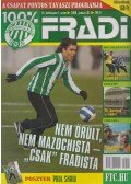 Privacsek András (szerk.) - 100% fradi VI. évf. 4. szám
