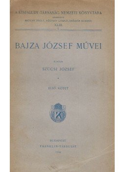 Bajza József - Bajza József művei I. kötet, Budapest 1914 antikvár könyv