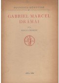 Balla Borisz - Gabriel Marcel drámái