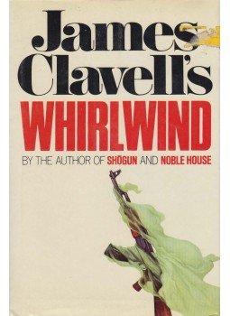James Clavell - Whirlwind James Clavell - Whirlwind, New York 1986 antikvár könyv