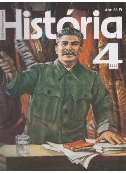 Glatz Ferenc (szerk.) - História 1995/4 Glatz Ferenc (szerk.) - História 1995/4, Budapest 1995 antikvár könyv