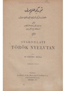 Dr. Erődi Béla - Gyakorlati török nyelvtan, Budapest 1917 antikvár könyv
