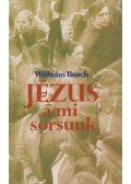 Wilhelm Busch - Jézus a mi sorsunk