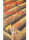 Sebestyén Gábor,Somogyi Gábor - Pénzt és életet