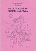 Garai István - Filia Mursellae