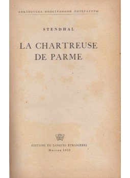Stendhal - La Chartreuse de Parme Stendhal - La Chartreuse de Parme, Moscou 1953 antikvár könyv