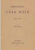 Pór Antal - Trencsényi Csák Máté 1260-1321