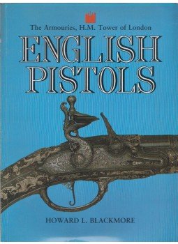Howard L. Blackmore - English pistols Howard L. Blackmore - English pistols, London 1985 antikvár könyv