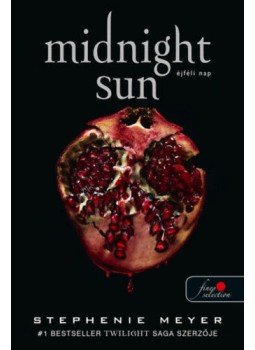 Stephenie Meyer - Midnight Sun - Éjféli nap Stephenie Meyer - Midnight Sun - Éjféli nap, Szeged 2020 antikvár könyv