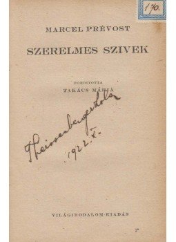 Marcel Prévost - Szerelmes szivek Marcel Prévost - Szerelmes szivek, Budapest 1922 antikvár könyv