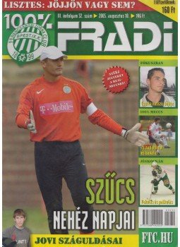 Mokány Lajos - 100% Fradi III. évf. 32. szám Mokány Lajos - 100% Fradi III. évf. 32. szám, Budapest 2005 antikvár könyv