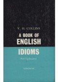Collins, V. H. - A Book of English Idioms