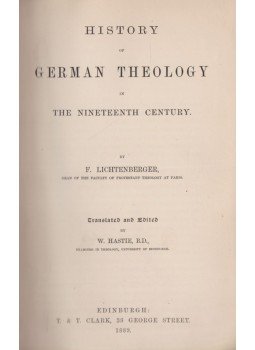 F. Lichtenberger - History of German Theology in the Nineteenth Century, Edinburgh 1889 antikvár könyv
