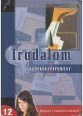 Pethőné Nagy Csilla - Irodalom 12. - Szöveggyűjtemény