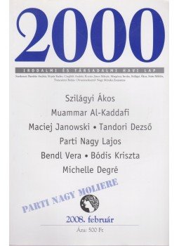 Czeglédi András - 2000 Folyóirat 2008/2 Czeglédi András - 2000 Folyóirat 2008/2, Budapest 2008 antikvár könyv