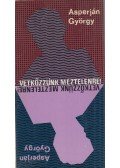 Asperján György - Vetkőzzünk meztelenre! (dedikált)