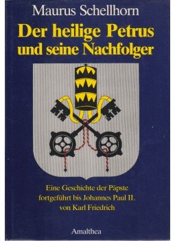 - Der heilige Petrus und seine Nachfolger - Der heilige Petrus und seine Nachfolger, Wien, München 1982 antikvár könyv