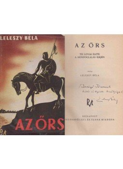 Leleszy Béla - Az őrs (dedikált) Leleszy Béla - Az őrs (dedikált), Budapest 0 antikvár könyv