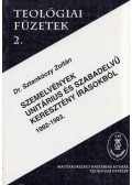 Sztankóczy Zoltán - Szemelvények unitárius és szabadelvű keresztény írásokból 1992-1993