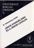 Sztankóczy Zoltán - János evangéliuma és a jánosi levelek