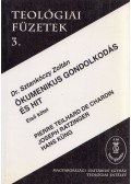 Sztankóczy Zoltán - Ökumenikus gondolkodás és hit - Első kötet
