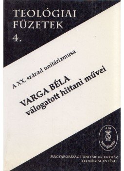 Rázmány Csaba - Varga Béla válogatott hittani művei Rázmány Csaba - Varga Béla válogatott hittani művei, 0 antikvár könyv