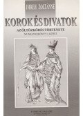 Imreh Zoltánné - Korok és divatok - Az öltözködés története I.