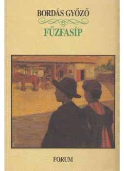 Bordás Győző - Fűzfasíp Bordás Győző - Fűzfasíp, Újvidék 1992 antikvár könyv