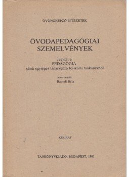 Több szerző - Óvodapedagógiai szemelvények, Budapest 1981 antikvár könyv