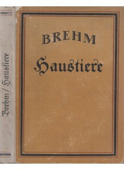 Brehm, Alfred - Haustiere Brehm, Alfred - Haustiere, Leipzig 1923 antikvár könyv