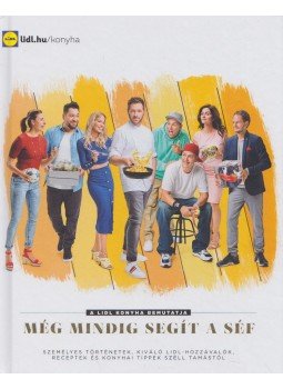 Széll Tamás, Galló Nóra, Herczeg Ágnes - Még mindig segít a séf Széll Tamás, Galló Nóra, Herczeg Ágnes - Még mindig segít a séf, Budapest 2020 antikvár könyv