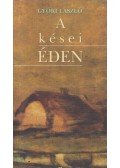 Győri László - A kései éden (dedikált)