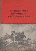Virágh Ferenc - II. Rákóczi Ferenc szabadságharca a Körös-Maros közben (dedikált)
