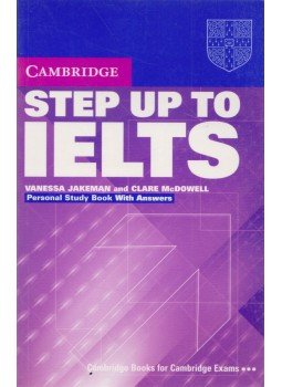 Vanessa Jakeman, Clare McDowell - Step Up to Ielts, Oxford 2004 antikvár könyv