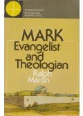 Ralph Martin - Mark, Evangelist and Theologian