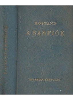ROSTAND, EDMOND - A sasfiók, Budapest 0 antikvár könyv