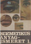 Bodor Ferencné - Kozmetikus anyagismeret I.