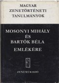 Bónis Ferenc (szerk.) - Magyar zenetörténeti tanulmányok