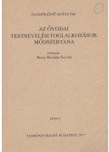 Becsy Bertalan Sarolta - Az óvadai testnevelési foglalkozások módszertana