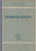 Csukás Zoltán - Takarmányozástan