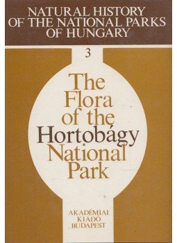 J. Szujkó-Lacza - The Flora of the Hortobágy National Park, Budapest 1982 antikvár könyv