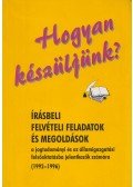 Szakács Béla,Juhászné Schultz Piroska - Hogyan készüljünk?